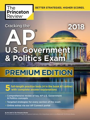 cover image of Cracking the AP U.S. Government & Politics Exam 2018, Premium Edition